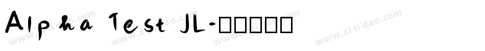 Alpha Test JL字体转换